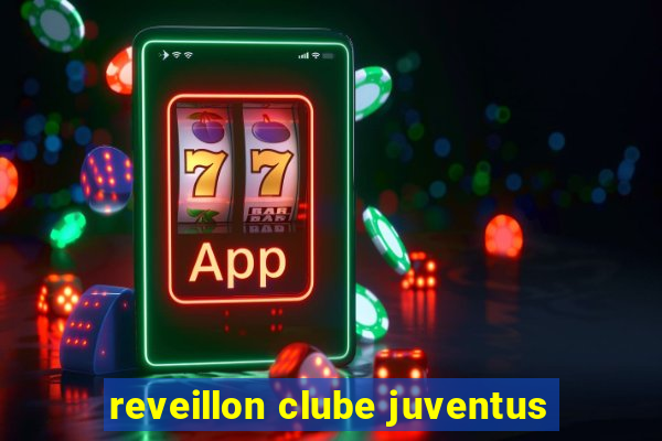 reveillon clube juventus